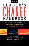 The Leader's Change Handbook: An Essential Guide to Setting Direction and Taking Action