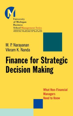 Finance for Strategic Decision-Making: What Non-Financial Managers Need to Know