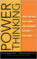 download Power Thinking : How the Way You Think Can Change the Way You Lead book