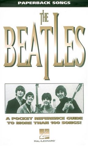 The Beatles: A Pocket Reference Guide to More than 100 Songs!: (Sheet Music)