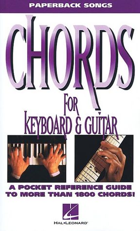 Chords for Keyboard and Guitar - A Pocket Reference Guide to More than 1000 Chords