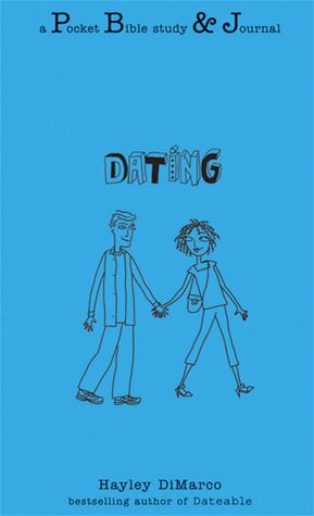 Dating: A Pocket Bible Study & Journal