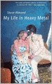My Life in Heavy Metal