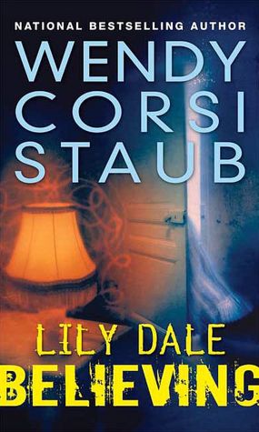 Believing (Lily Dale Series)
