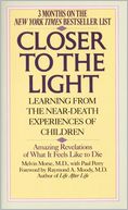 Closer to the Light: Learning from Near Death Experiences of Children