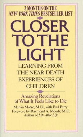 Closer to the Light: Learning from Near Death Experiences of Children