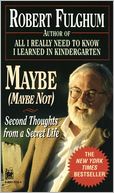 Maybe (Maybe Not): Second Thoughts on a Secret Life