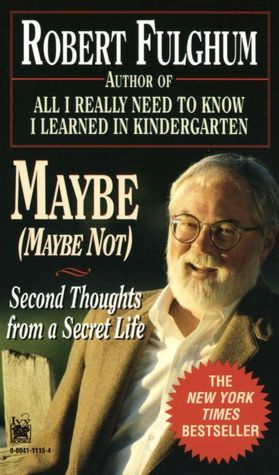 Maybe (Maybe Not): Second Thoughts on a Secret Life