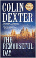 The Remorseful Day (Inspector Morse Series #13)