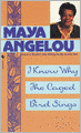 I Know Why The Caged Bird Sings (Turtleback School & Library Binding Edition)
