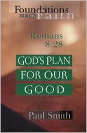 God's Plan for Our Good