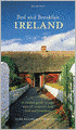 Bed and Breakfast Ireland: A Trusted Guide to Over 400 of Ireland's Best Bed and Breakfasts