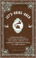 Let's Bring Back by Lesley M. M. Blume: Book Cover