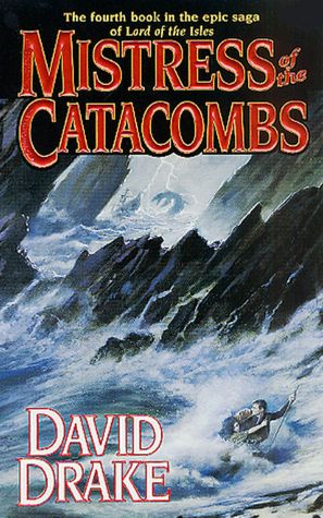 Mistress of the Catacombs (Lord of the Isles Series #4)