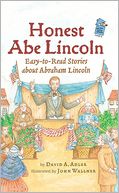 Honest Abe Lincoln: Easy-to-Read Stories about Abraham Lincoln