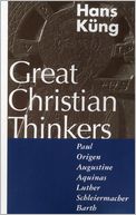 Great Christian Thinkers