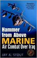 Hammer from Above: Marine Air Combat over Iraq