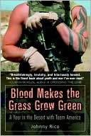 Blood Makes the Grass Grow Green by Johnny Rico: Book Cover