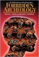 download Forbidden Archeology : The Full Unabridged Edition book