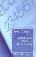 download Seven Things You Should Know About Divine Healing book