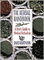 The Herbal Handbook: A User's Guide to Medical Herbalism