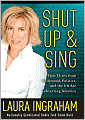 Shut Up and Sing: How Elites from Hollywood, Politics, and the UN Are Subverting America