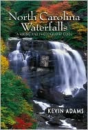 North Carolina Waterfalls: A Hiking and Photography Guide