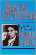 Sister Outsider: Essays and Speeches
