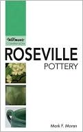 Roseville Pottery: Warman's Companion