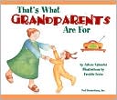 That's What Grandparents Are For