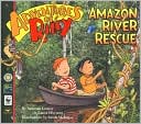 Amazon River Rescue (Adventures of Riley Series)