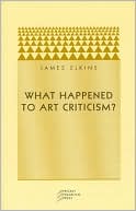 What Happened to Art Criticism?