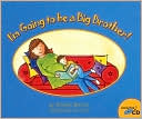 I'm Going to be a Big Brother!