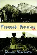 Pressed Pennies by Steven Manchester: Book Cover