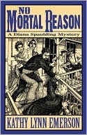 No Mortal Reason (Diana Spaulding Series #3)