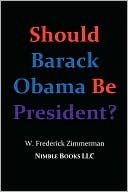 Should Barack Obama Be President?