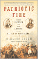 Patriotic Fire: Andrew Jackson and Jean Laffite at the Battle of New Orleans