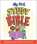 My First Study Bible: Exploring God's Word On My Own!