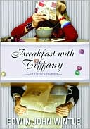 Breakfast with Tiffany: An Uncle's Memoir