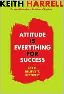 Attitude Is Everything for Success