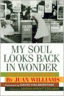 My Soul Looks Back in Wonder: Voices of the Civil Rights Experience