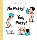 No Potty! Yes Potty!
