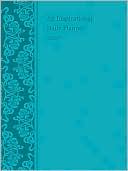 Inspirational Daily Planner 2007: God's Promises for Each Day - Blue