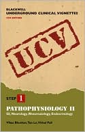 Pathophysiology II: GI, Neurology, Rheumatology, Endocrinology (Blackwell Underground Clinical Vignettes Series #1)