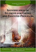 Identification of Students for Gifted and Talented Programs, Volume 2 (Essential Readings in Gifted Education)