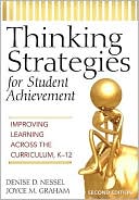 Thinking Strategies for Student Achievement: Improving Learning Across the Curriculum, K-12