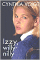 Izzy, Willy-Nilly
