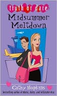 Midsummer Meltdown (Truth or Dare Series)