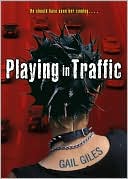 Playing in Traffic