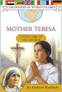 Mother Teresa: Friend to the Poor